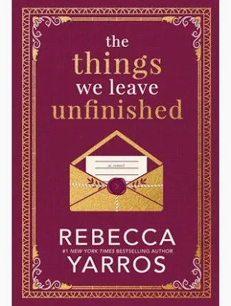 The Things We Leave Unfinished: Signed Deluxe