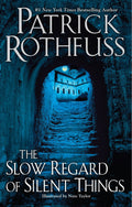 SLOW REGARD OF SILENT THINGS book cover