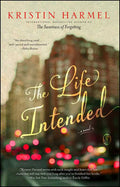 Life Intended by Kristin Harmel