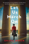 Let Us March On : Shara Moon