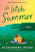 Irish Summer, An : Alexandra Paige