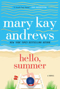 Hello, Summer A Novel