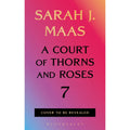 PRE ORDER A Court of Thorns and Roses Book 7