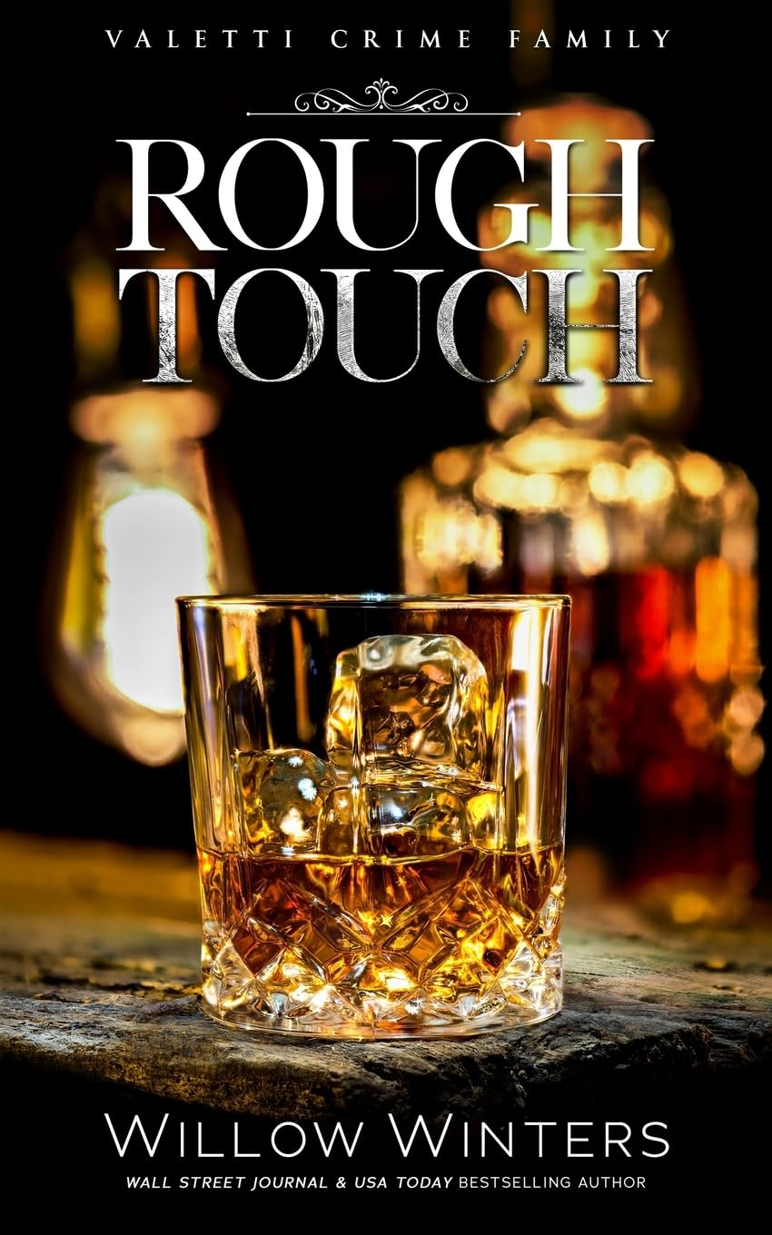 Rough Touch (Valetti Crime Family)