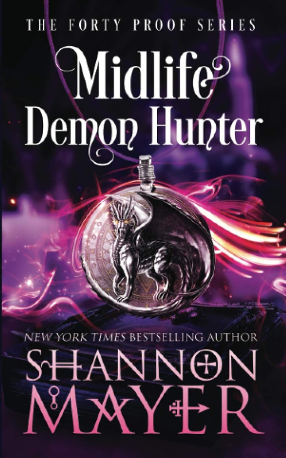 Midlife Demon Hunter (The Forty Proof Series Book 3)