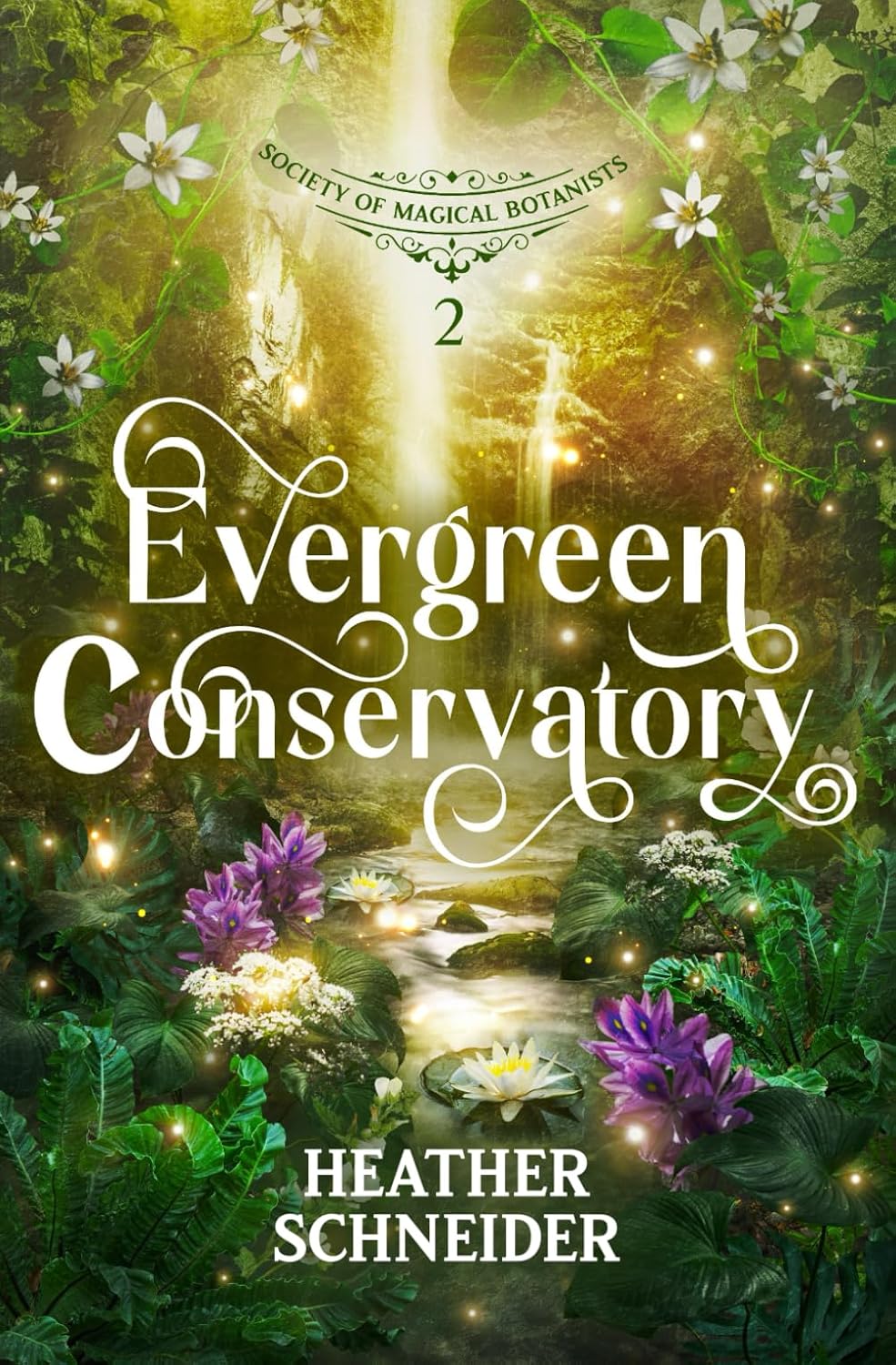 Evergreen Conservatory (Society of Magical Botanists Book 2)