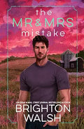 The Mr & Mrs Mistake (Steele Brothers of Starlight Cove)
