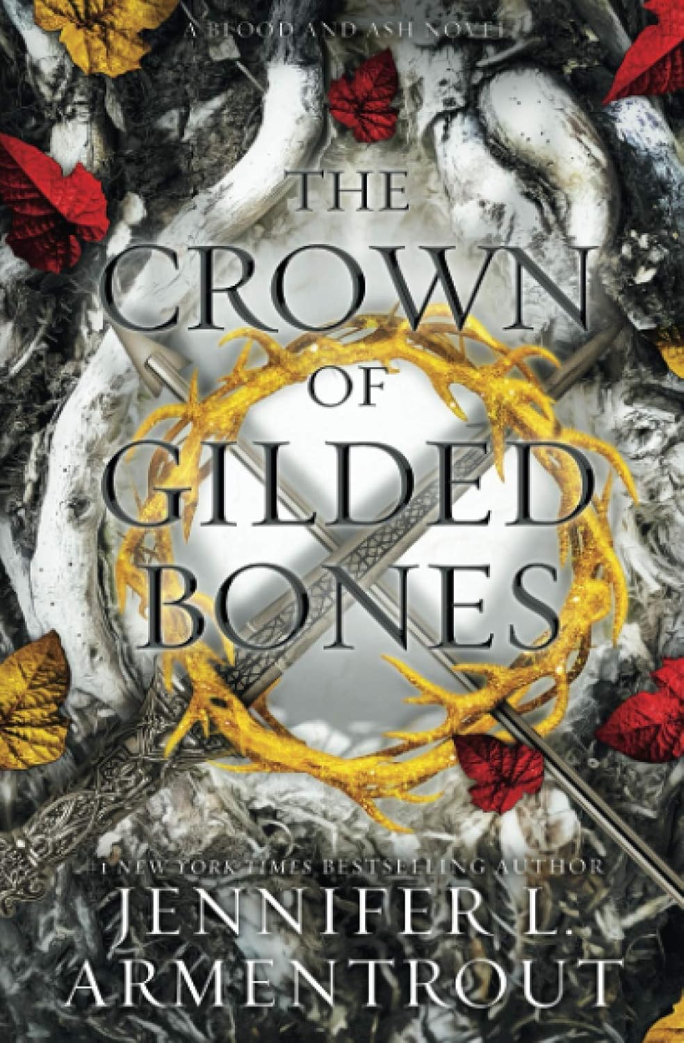 The Crown of Gilded Bones: Blood and Ash, Book 3