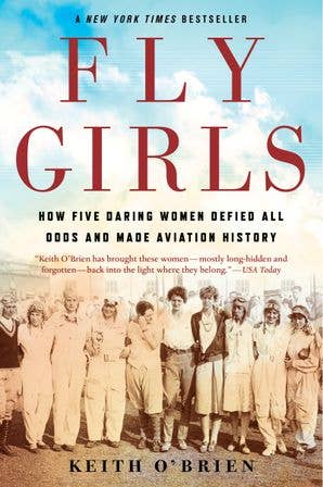 Fly Girls: Keith O'Brien