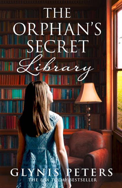 Orphan's Secret Library, The : Glynis Peters