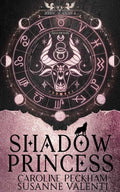 Zodiac Academy 4: Shadow Princess by Caroline Peckham