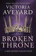 Broken Throne (Red Queen Series) Deluxe