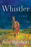 Whistler: A Novel