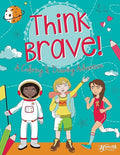 Think Brave! A Coloring & Drawing Adventure Book