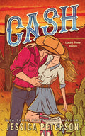 Cash (Standard Edition): A Grumpy Sunshine Cowboy Romance (Lucky River Ranch, 1)