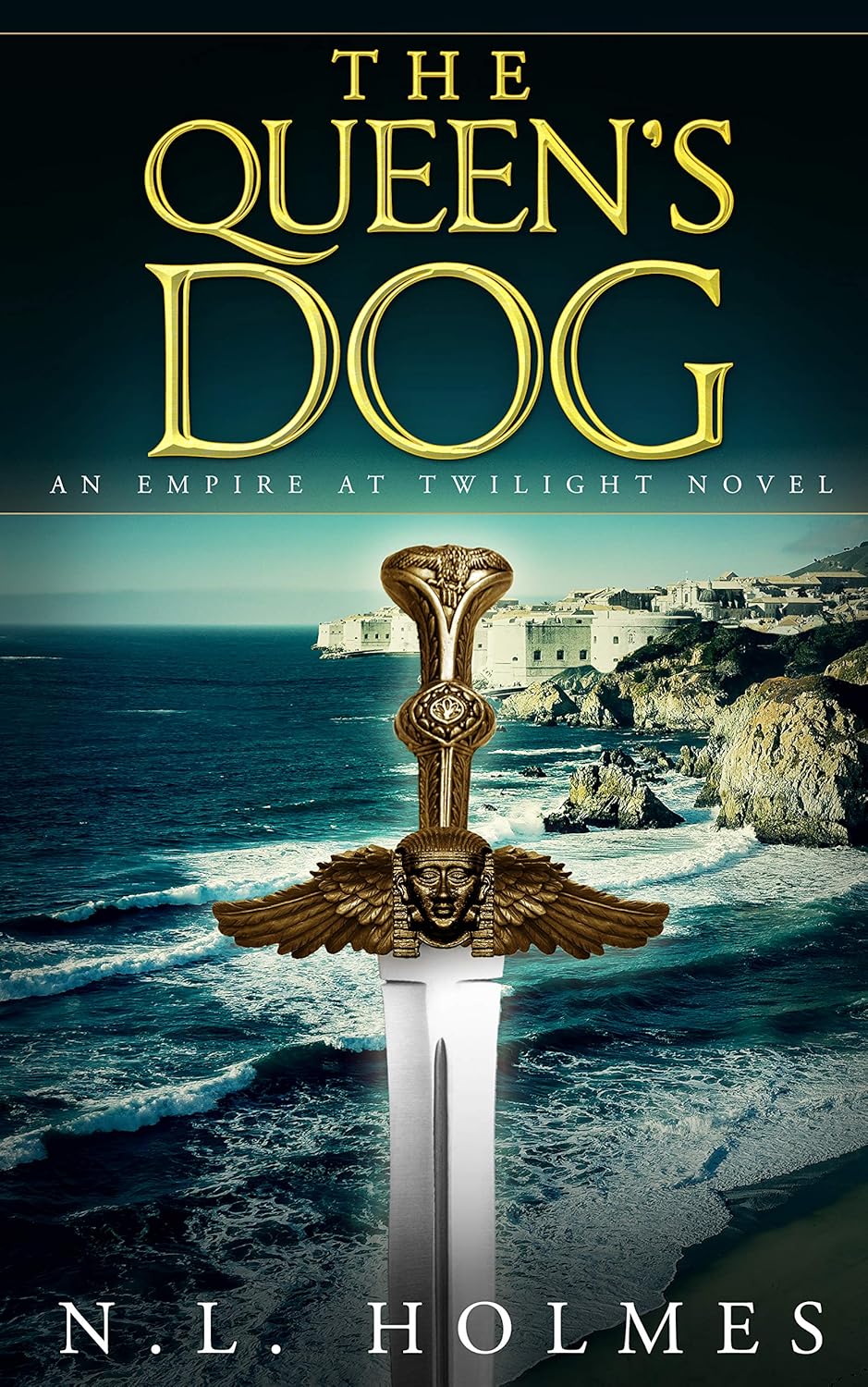 The Queen's Dog (An Empire At Twilight Novel)
