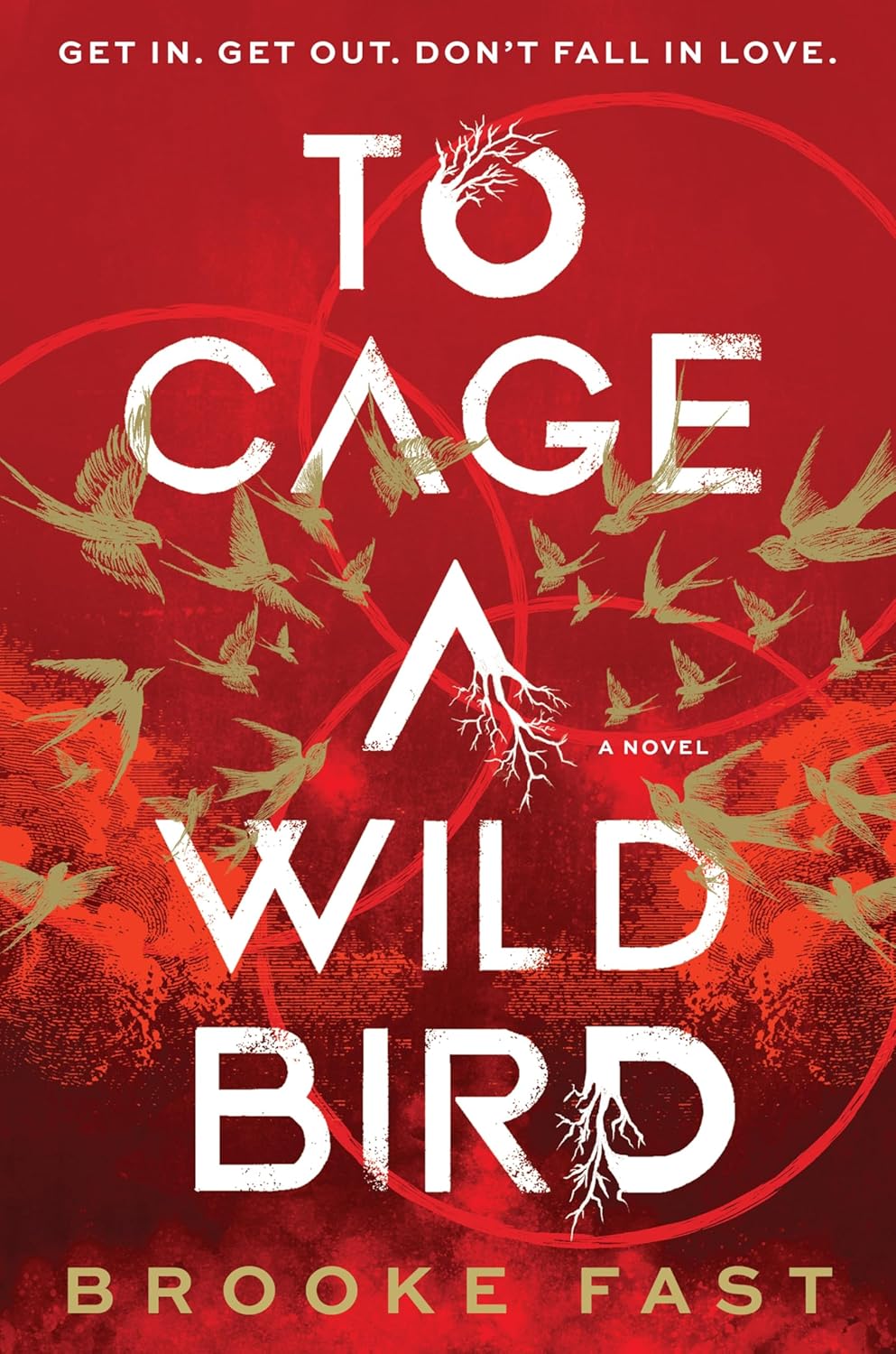To Cage a Wild Bird - Deluxe Edition