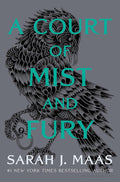 A Court of Mist and Fury (A Court of Thorns and Roses, Book 2)