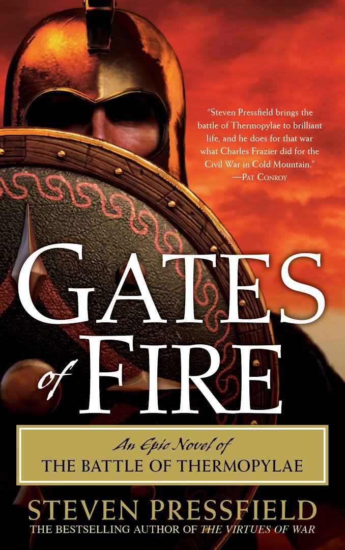 Gates of Fire: An Epic Novel of the Battle of Thermopylae