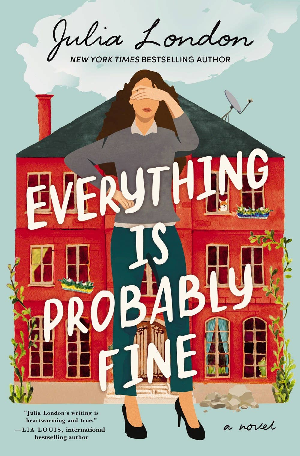 Everything Is Probably Fine : A Novel