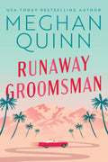Runaway Groomsman by Meghan Quinn