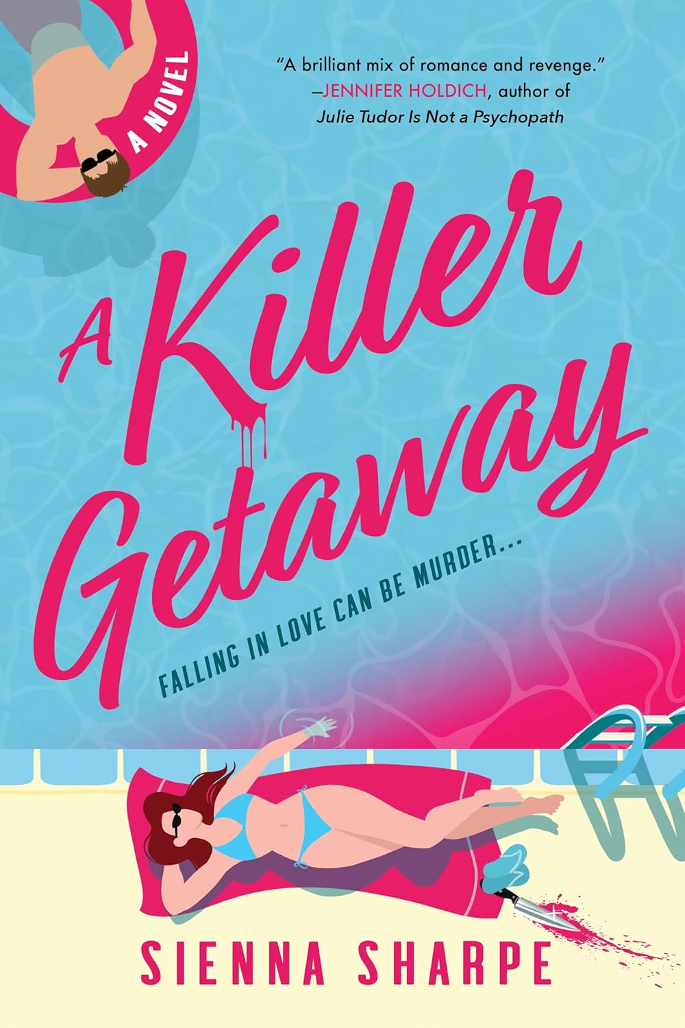 A Killer Getaway: A Gripping Cat-and-Mouse Suspense Full of Sun, Seduction, and Murder
